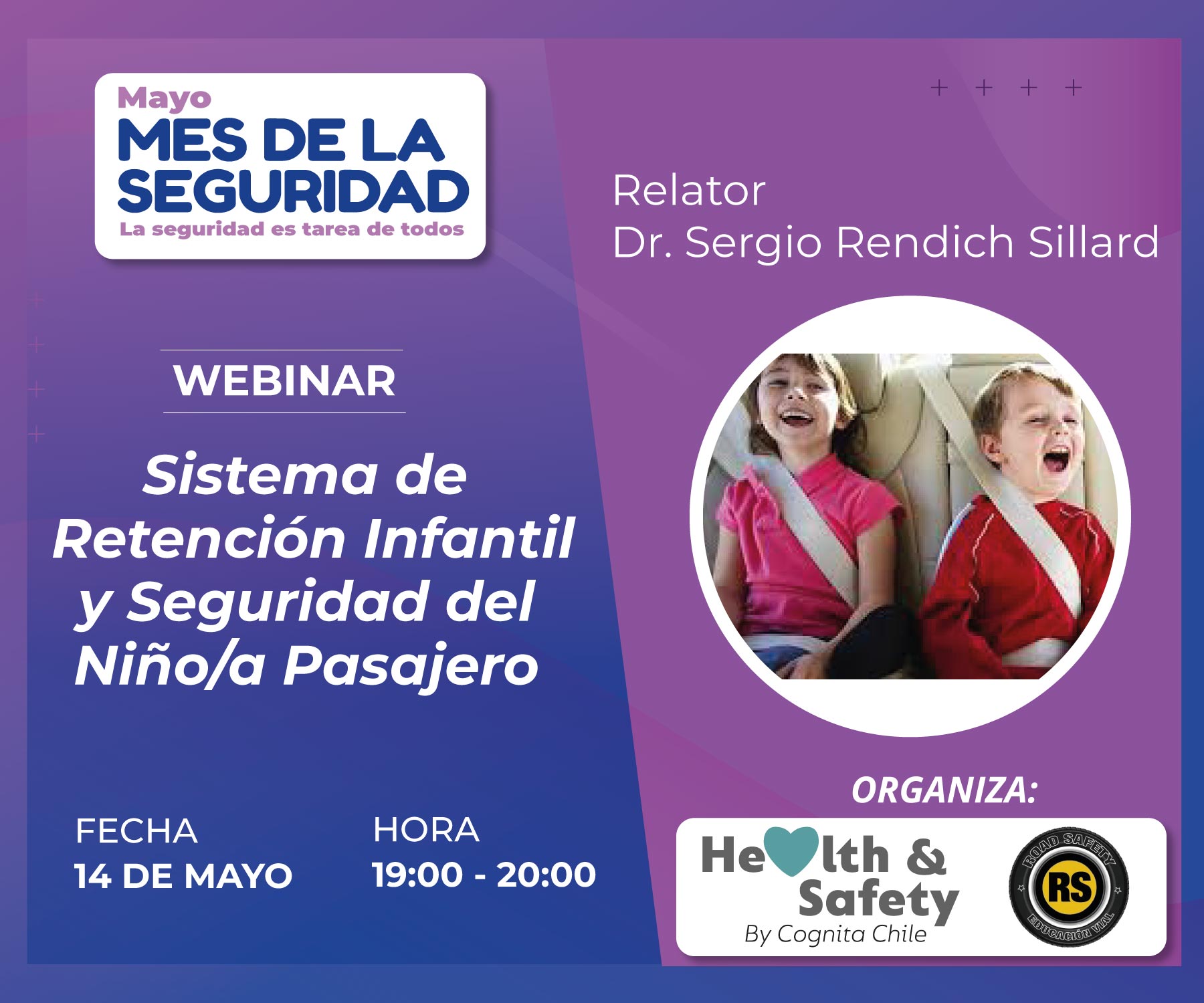 1° Webinar:" Sistemas de Retención Infantil y Seguridad del Niño/a